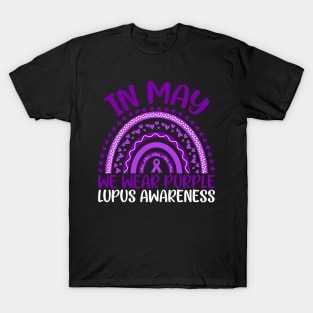 Lupus Awareness In May We Wear Purple Lupus Rainbow T-Shirt